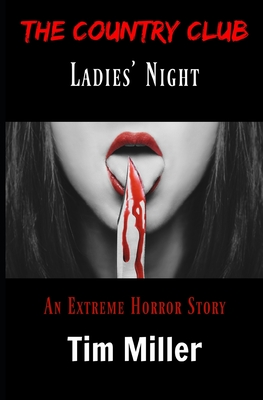 The Country Club: Ladies' Night (The One Percent, Band 3)