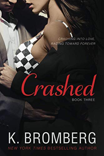 Crashed (The Driven Series, Band 3)