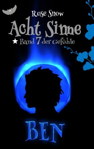 Acht Sinne: Ben: ("8-Sinne" Fantasy-Saga)