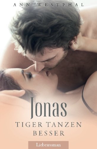 Jonas - Tiger tanzen besser