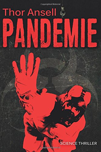 Pandemie: Science Thriller