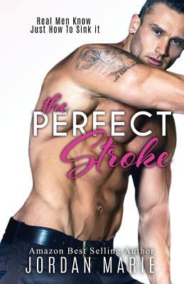 The Perfect Stroke (Lucas Brothers, Band 1)