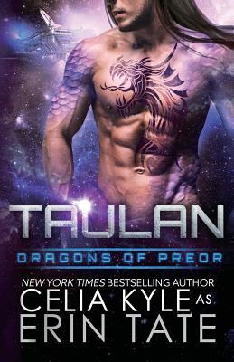 Taulan (Scifi Alien Weredragon Romance) (Dragons of Preor, Band 2)