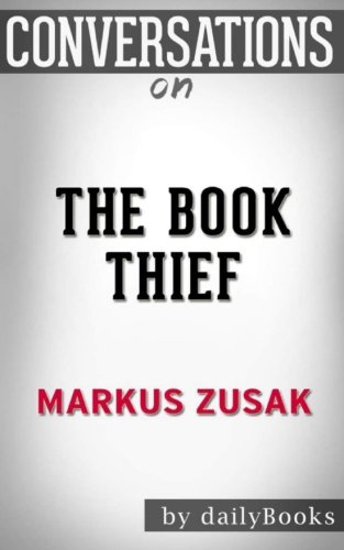 Conversations on The Book Thief by Markus Zusak