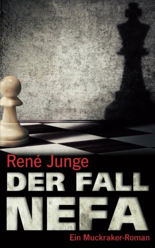 Der Fall NEFA (Die Aufdecker, Band 1)