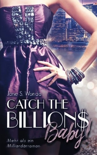 Catch the Billions, Baby!