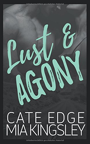 Lust & Agony