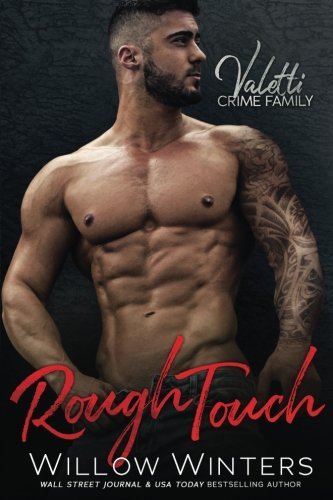 Rough Touch (Valetti Crime Family, Band 3)