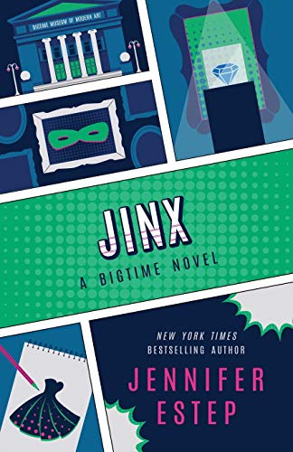 Jinx: Bigtime Superhero Series #3
