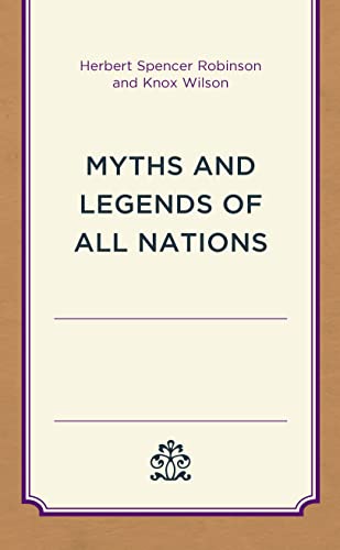 Myths and Legends of All Nations