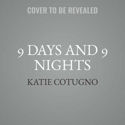 9 Days and 9 Nights (The 99 Days, Band 2)