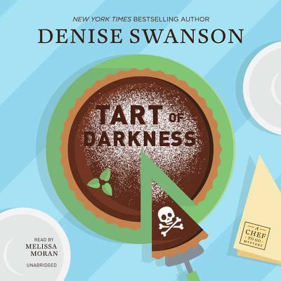 Tart of Darkness: A Chef-To-Go Mystery (Chef-to-Go Mysteries, Band 1)