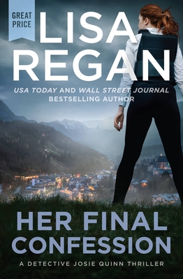 Her Final Confession (Detective Josie Quinn)