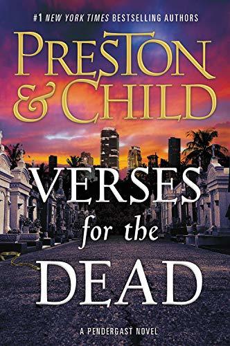 Verses for the Dead (Agent Pendergast Series, 18, Band 18)