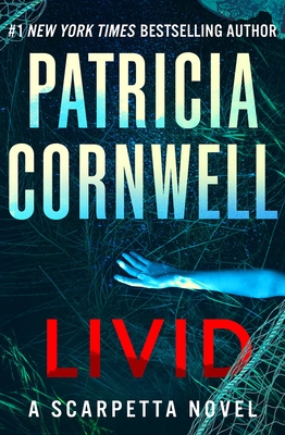 Livid: A Scarpetta Novel (Kay Scarpetta, 26)