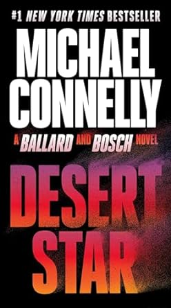 Desert Star (A Renée Ballard and Harry Bosch Novel)