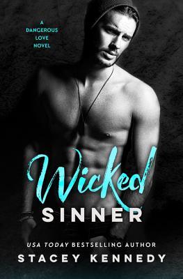 Wicked Sinner (Dangerous Love, 2, Band 2)