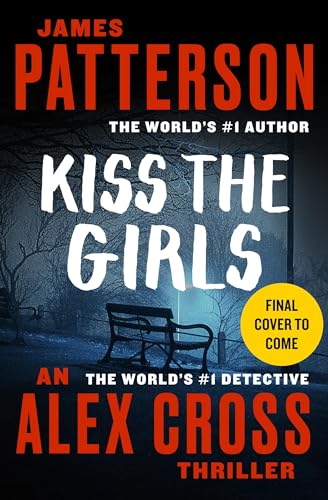 Kiss the Girls (Alex Cross)