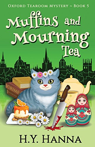 Muffins and Mourning Tea (Oxford Tearoom Mysteries, Band 5)