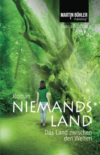Niemandsland: Das Land zwischen den Welten