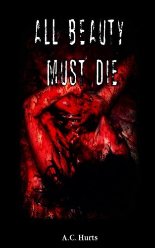 All beauty must die