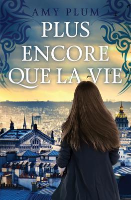 Plus Encore Que La Vie (Revenants, Band 1)