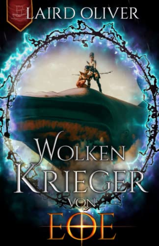 Wolkenkrieger von Eoe: Das Lied des ewigen Nebels Band 1
