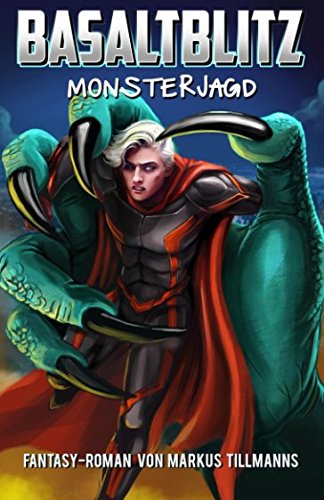 Monsterjagd (Basaltblitz, Band 2)