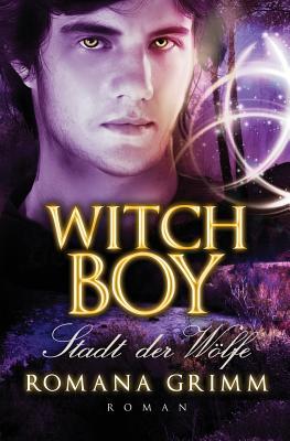 Witch Boy: Stadt der Wölfe