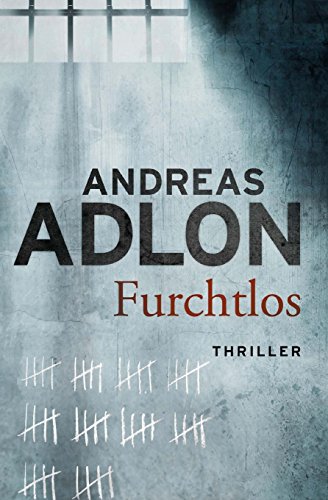 Furchtlos