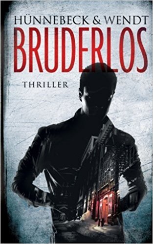 Bruderlos: Thriller