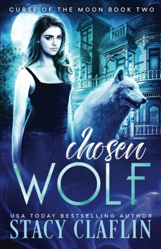 Chosen Wolf (Curse of the Moon, Band 2)