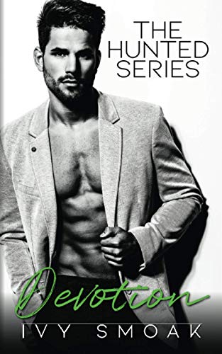 Devotion (The Hunted Series, Band 4)