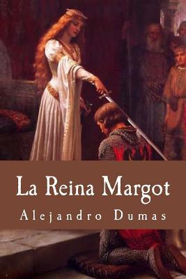 La Reina Margot