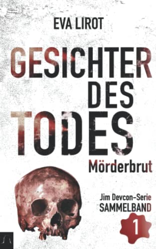 Mörderbrut: Sammelband (Jim Devcon-Sammelband, Band 1)