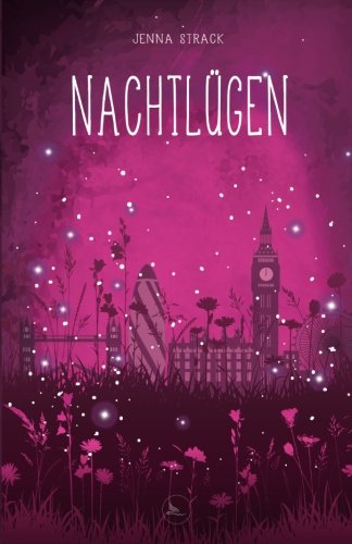 Nachtlügen (Nacht-Trilogie, Band 2)