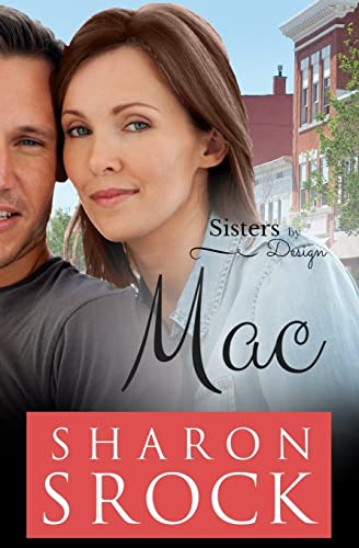 Mac (Sisters by Design, Band 1)
