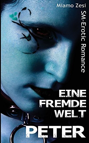 Peter: Eine fremde Welt