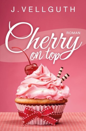 Cherry on top: Liebesroman