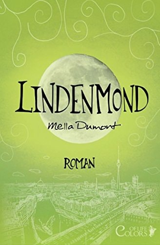 Lindenmond (Colors of Life, Band 5)