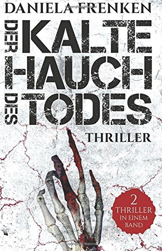 Der kalte Hauch des Todes