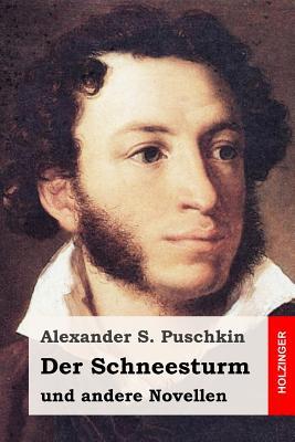 Der Schneesturm: und andere Novellen
