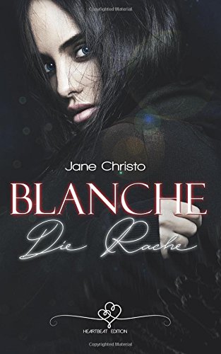 Blanche - Die Rache