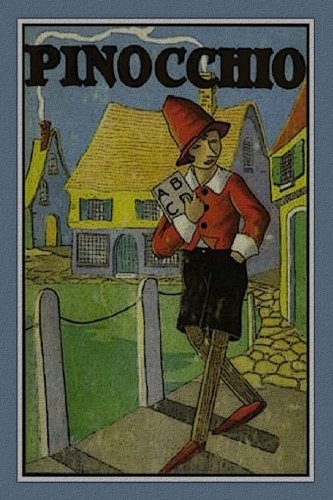 Pinocchio: the Tale of a Puppet: The Adventures of Pinocchio