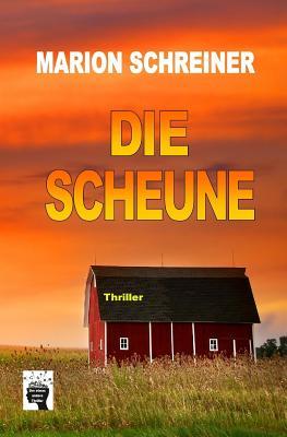 Die Scheune: Die Gelton Trilogie