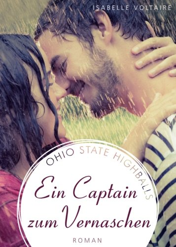 Ein Captain zum Vernaschen (Highballs, Band 4)