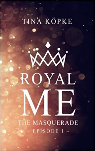 Royal Me: The Masquerade