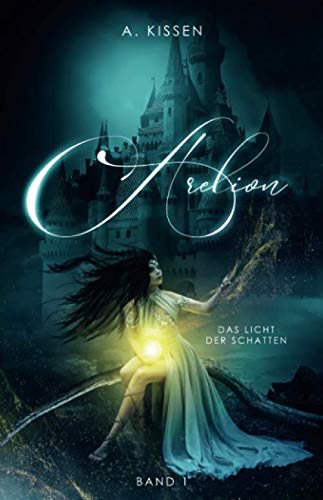 Arelion: Das Licht der Schatten (Band 1)
