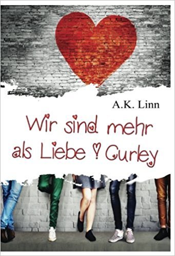 Wir sind mehr als Liebe - Curley