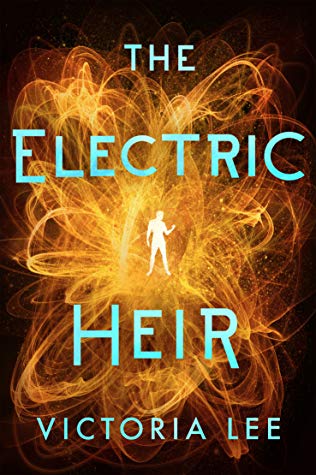 The Electric Heir (Feverwake, 2, Band 2)